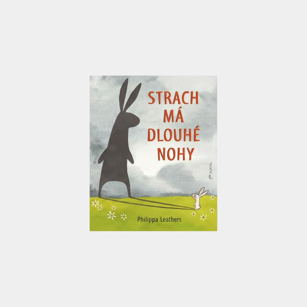 Strach má dlouhé nohy