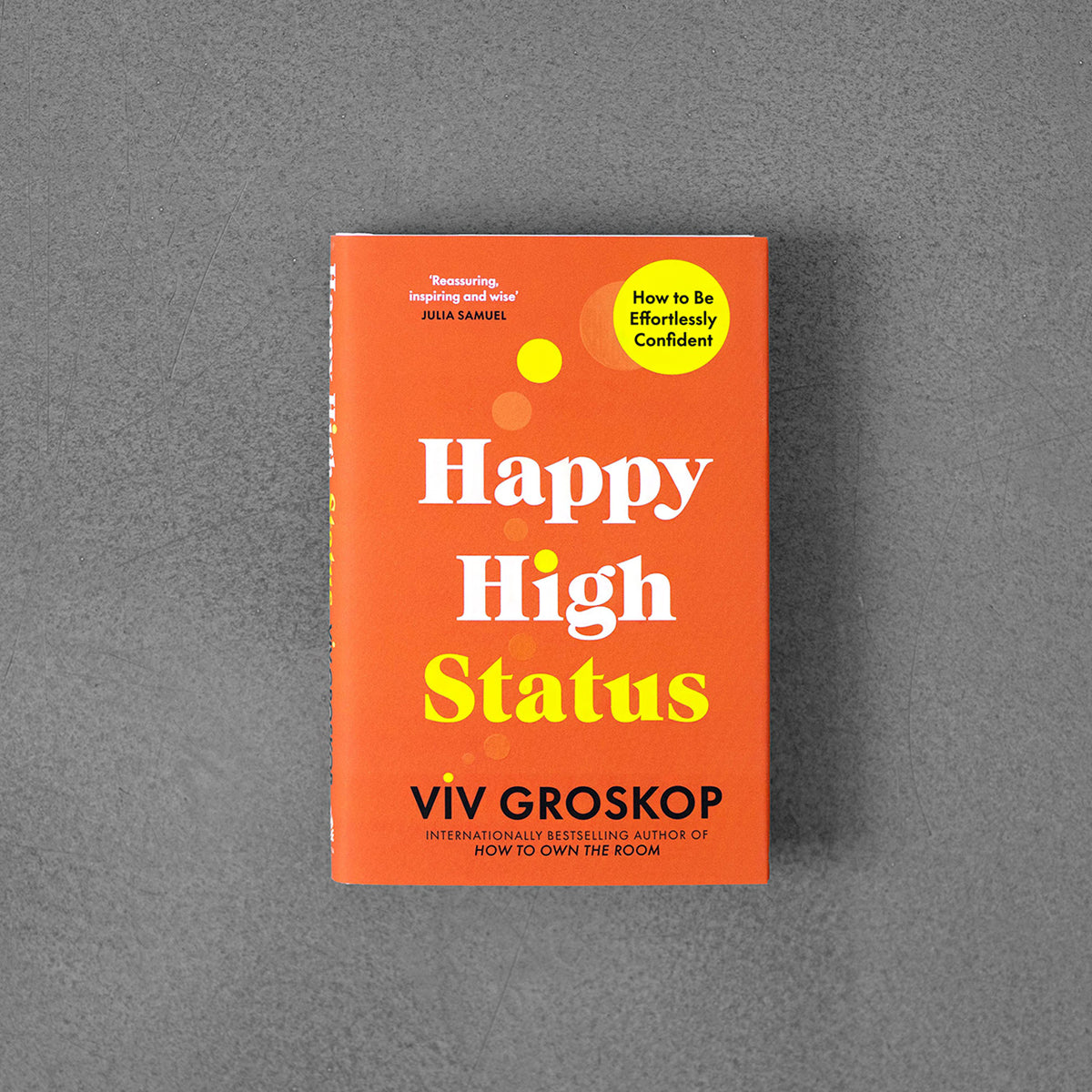 Happy High Status - Viv Groskop