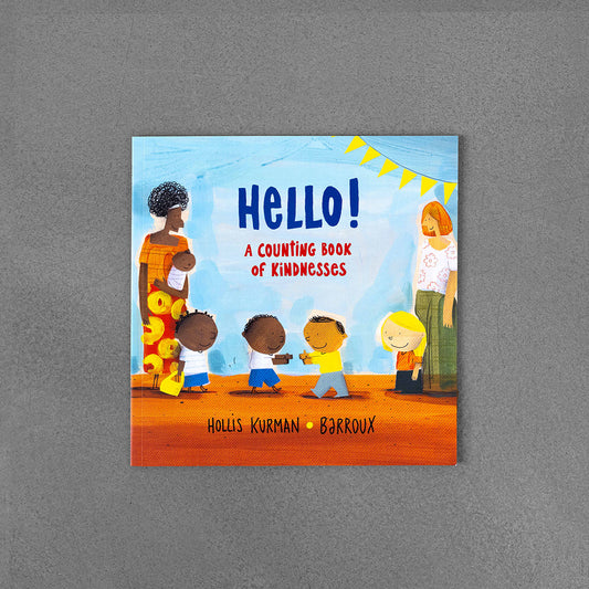 Hello! A Counting Book of Kindnesses