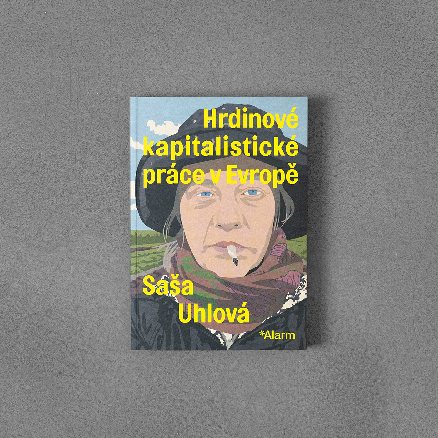 Hrdinové kapitalistické práce v Evropě - Saša Uhlová