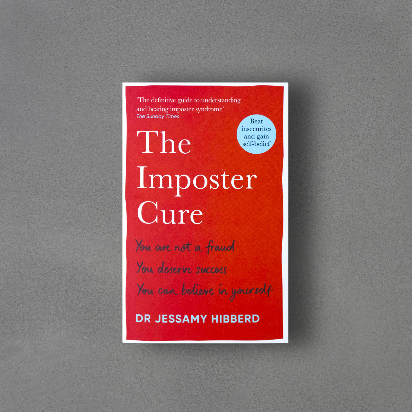 Imposter Cure , Dr Jessamy Hibberd