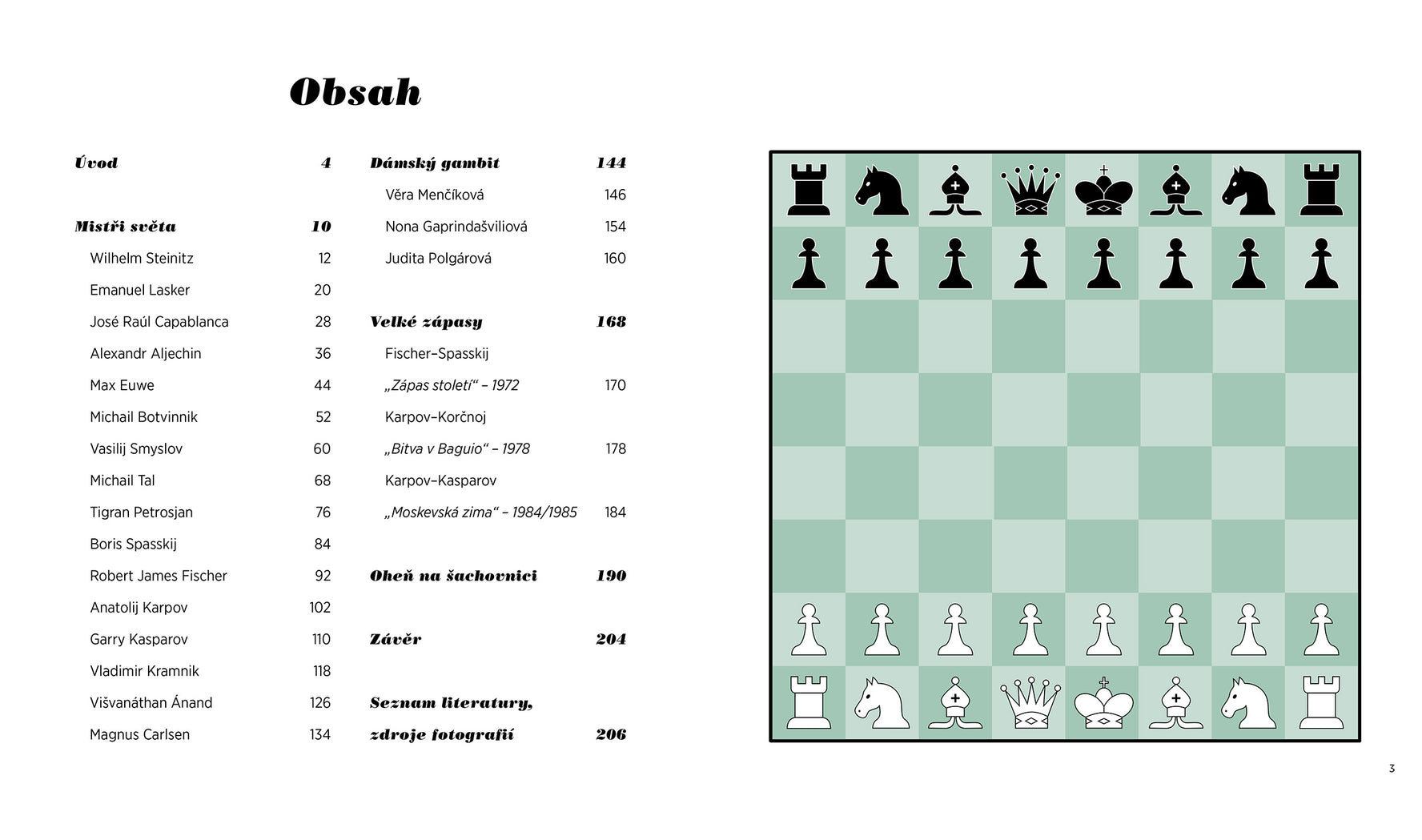 Šachmat!, Geniální šachisté, impozantní zápasy a nadčasové partie