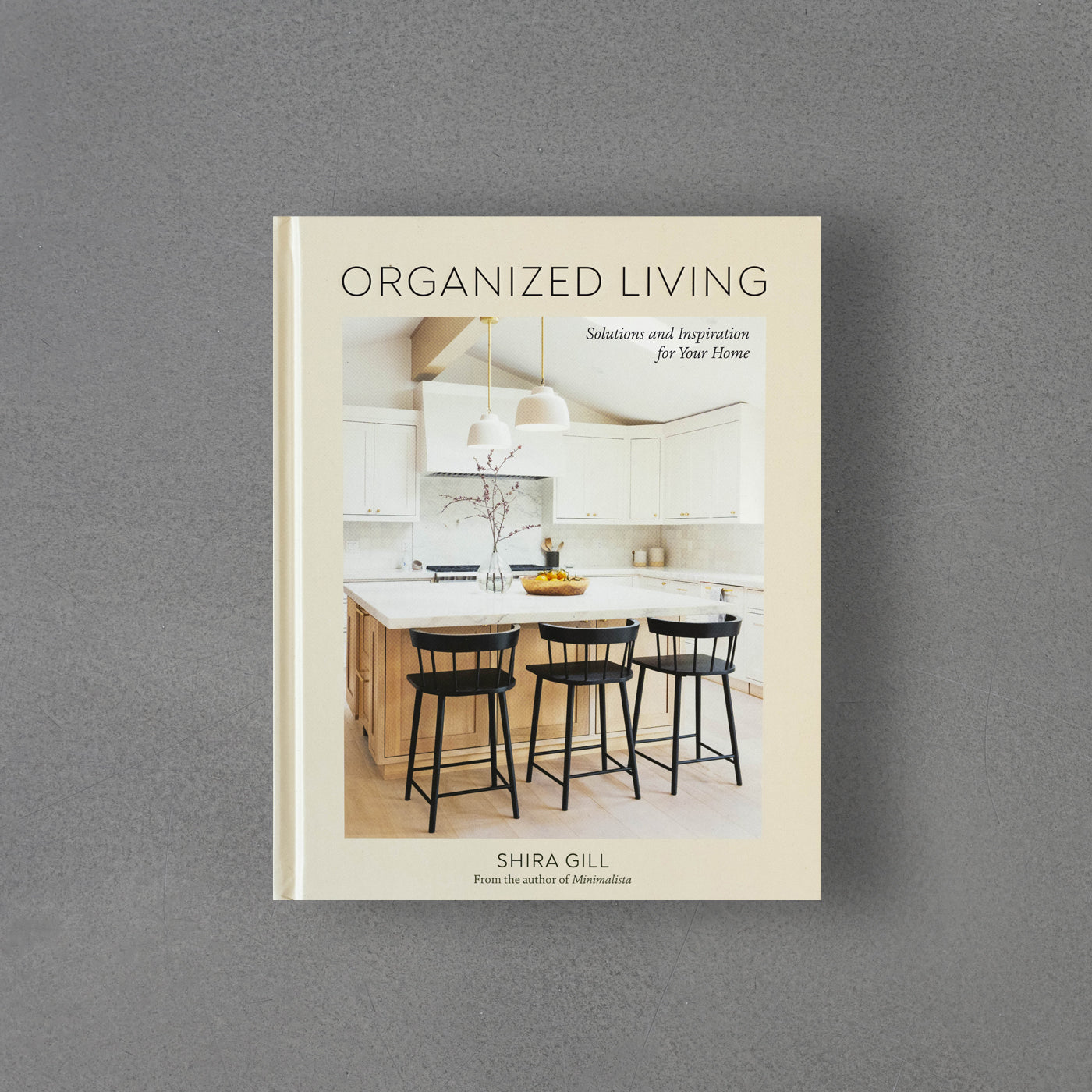 Organized Living: Solutions and Inspiration... Shira Gill
