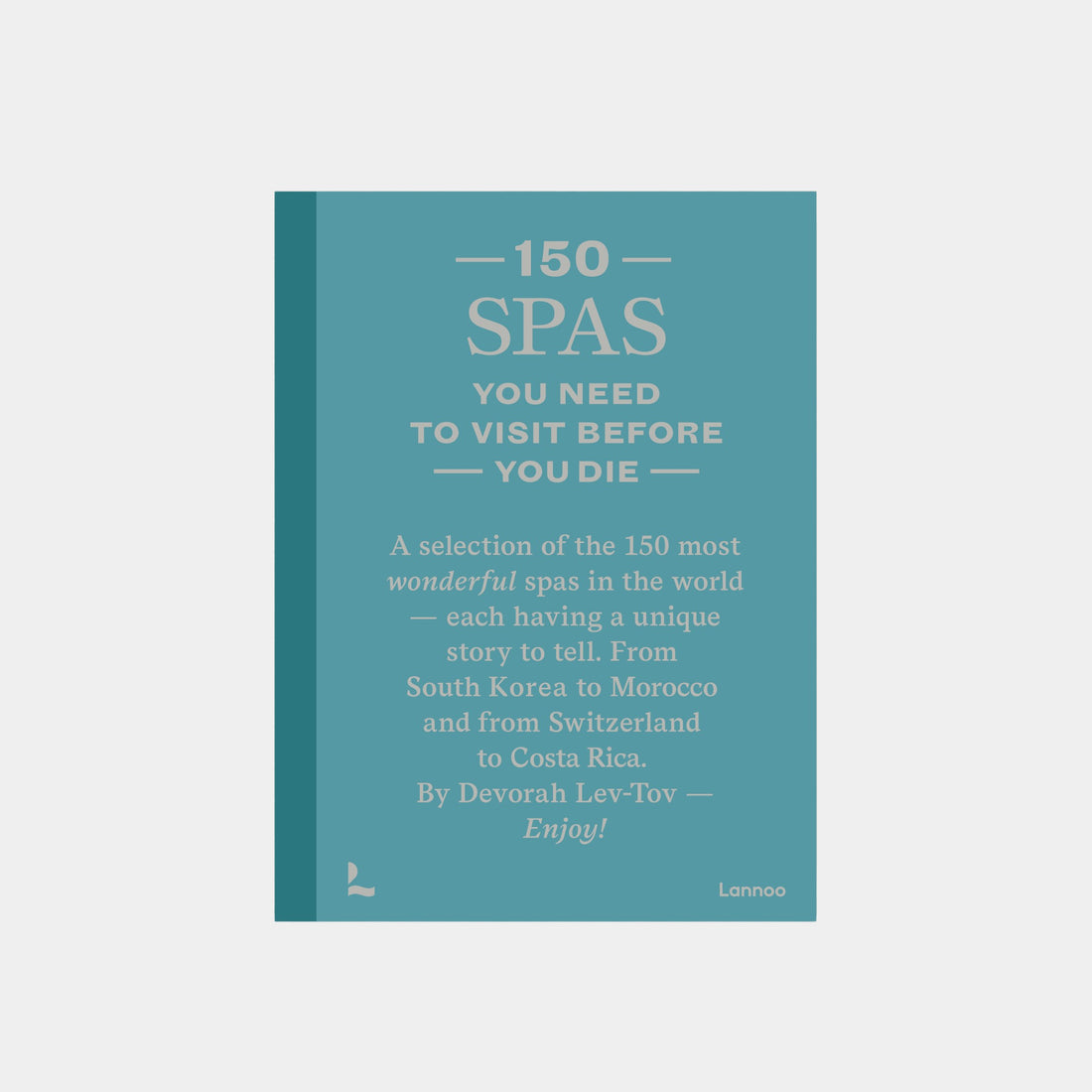 150 Spas you need to visit before you die