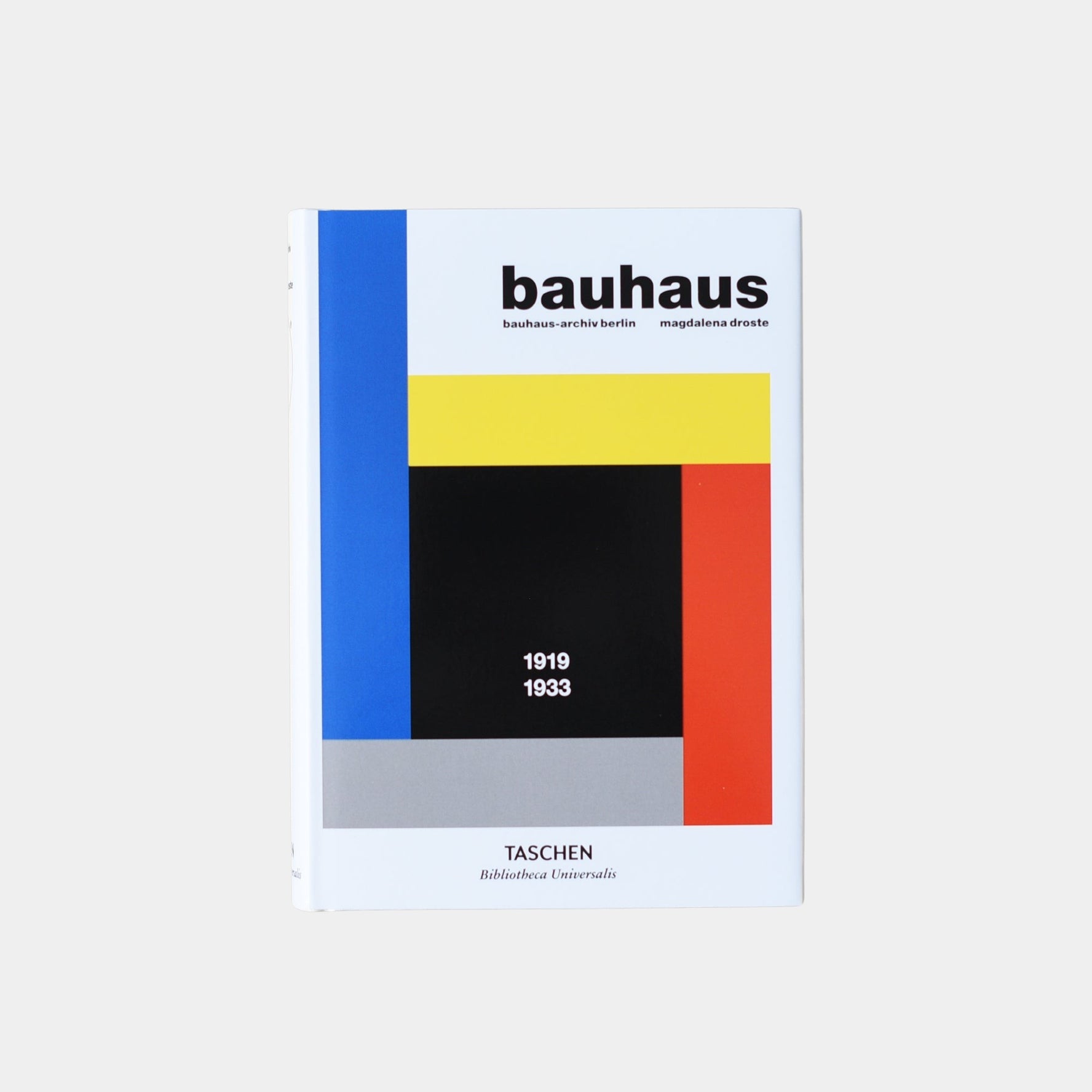 Bauhaus: 1919-1933 - Magdalena Droste