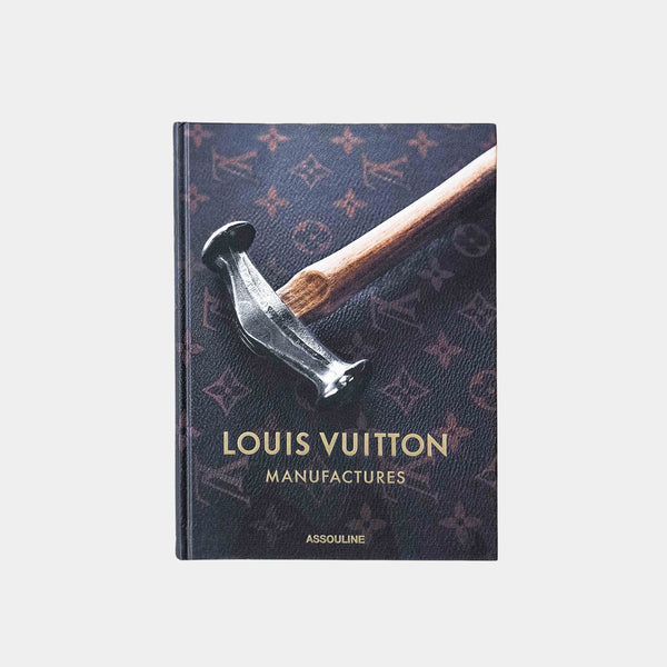 Louis Vuitton Manufactures