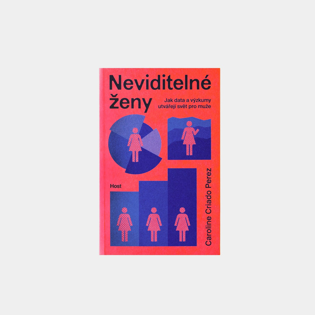 Neviditelné ženy - Caroline Criado Perez