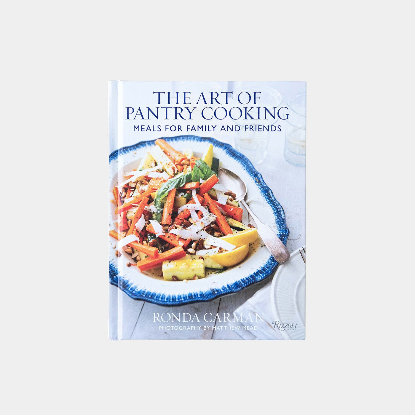 Art of Pantry Cooking, The : Meals for Family and Friends