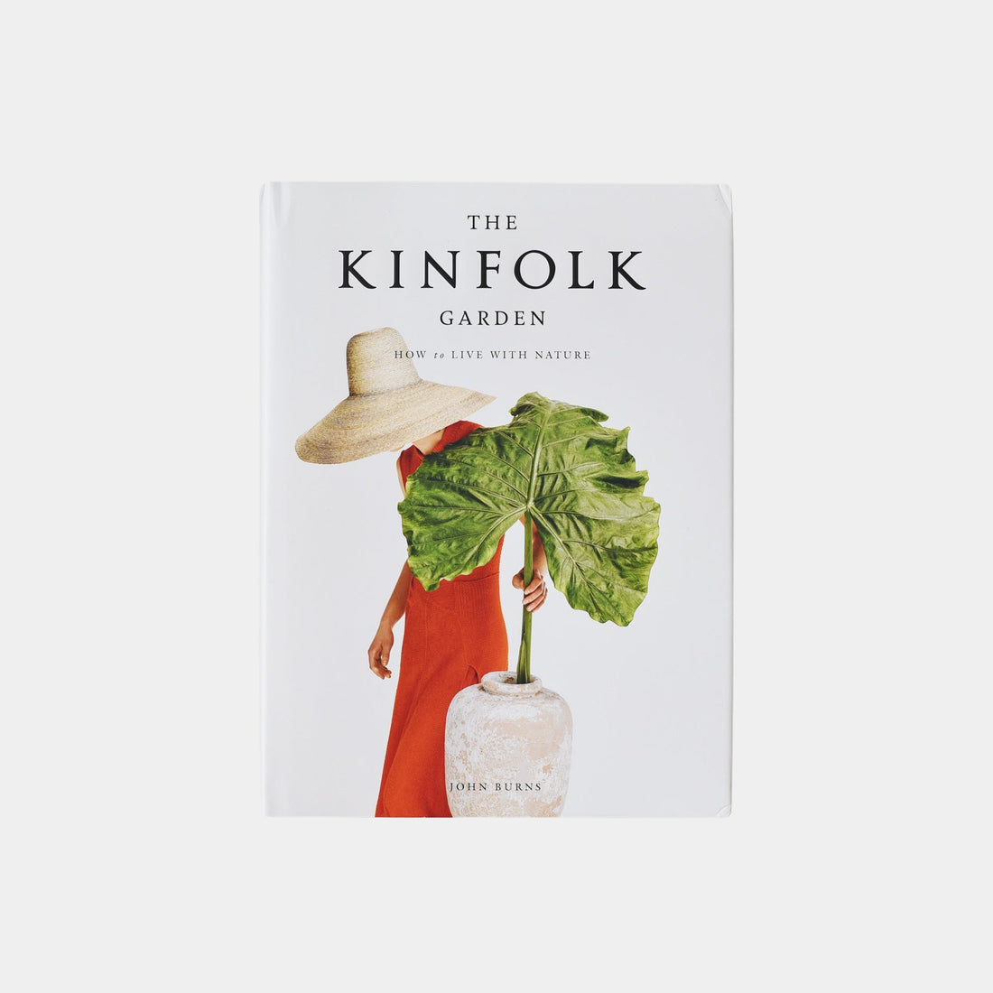 The Kinfolk Garden: How to Live with Nature