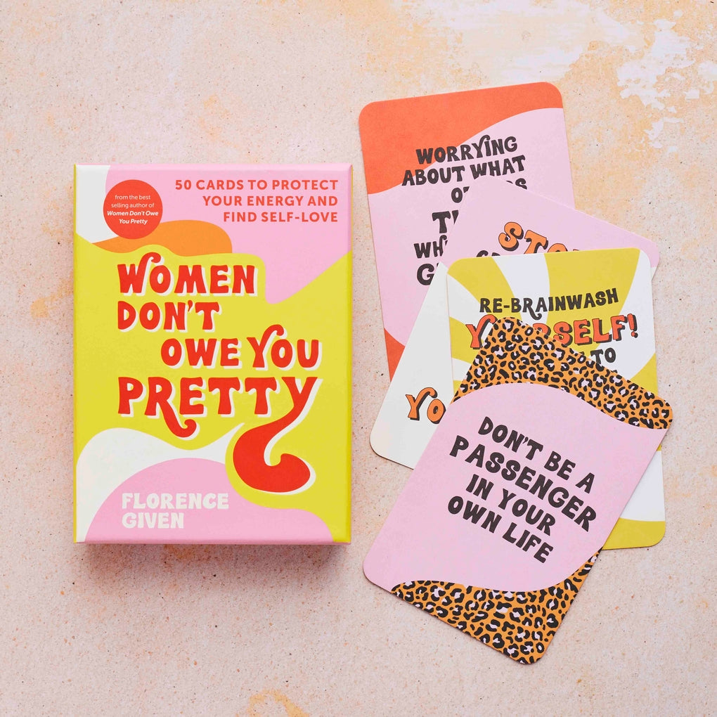 Women Don't Owe You Pretty Cards