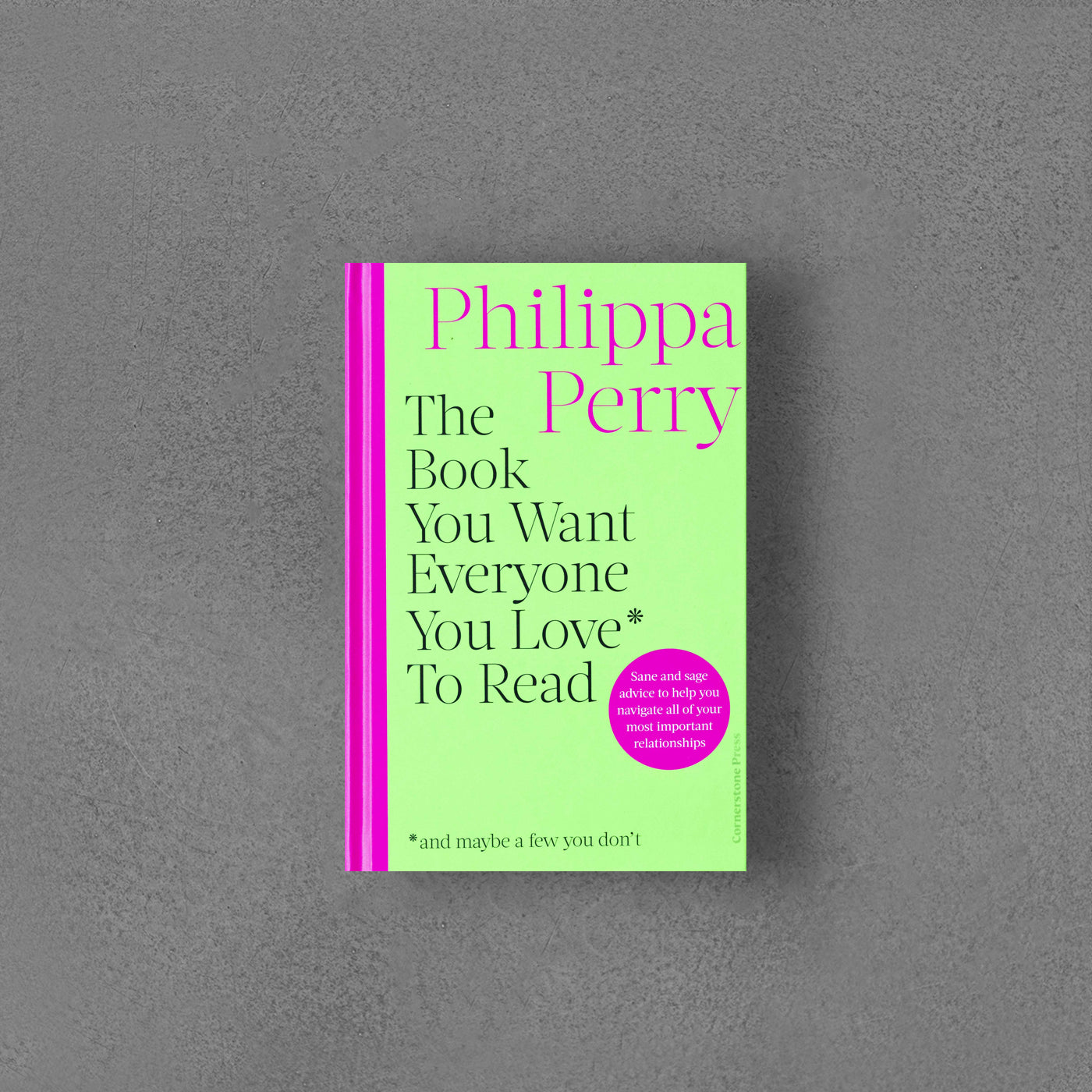 Book You Want Everone You Love* To Read - Phillipa Perry