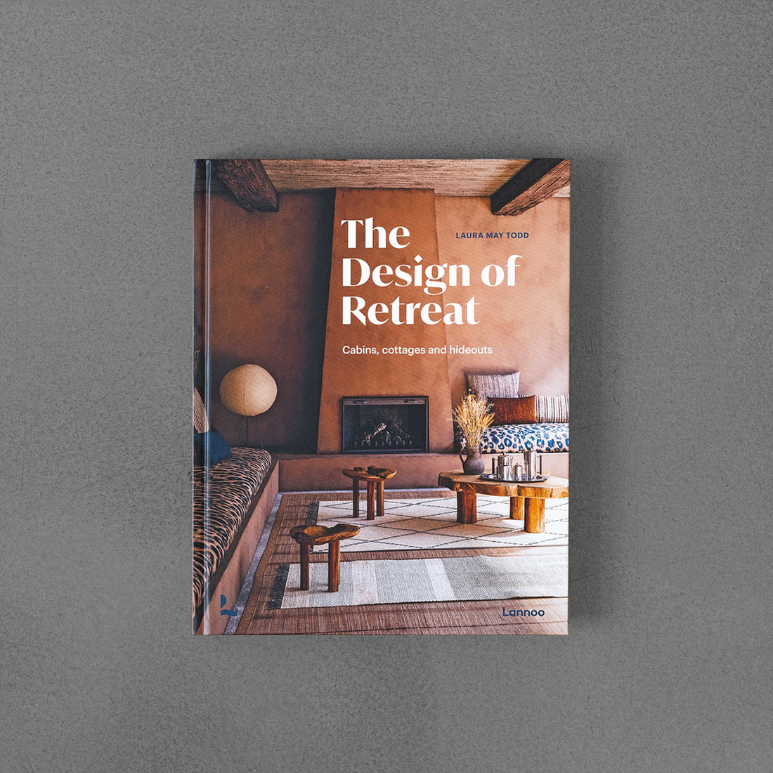 The Design of Retreat - Cabins, cottages and hideouts