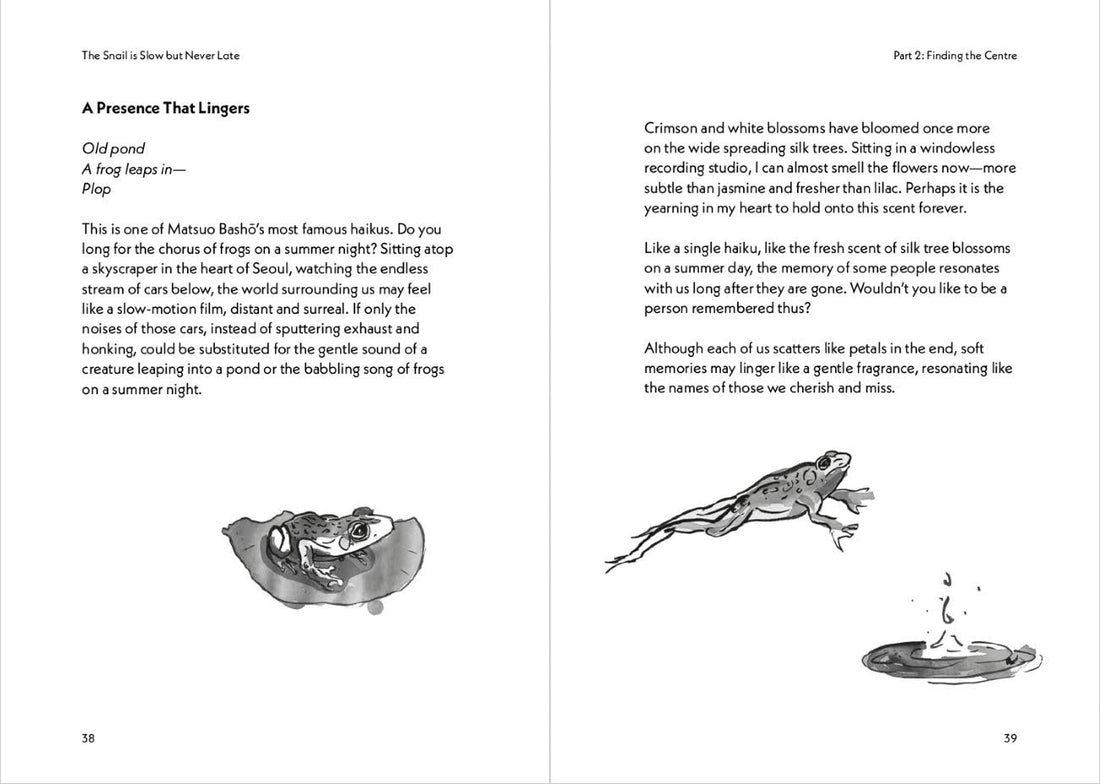 Snail is Slow but Never Late: Meditations on Finding Joy in the Present Moment