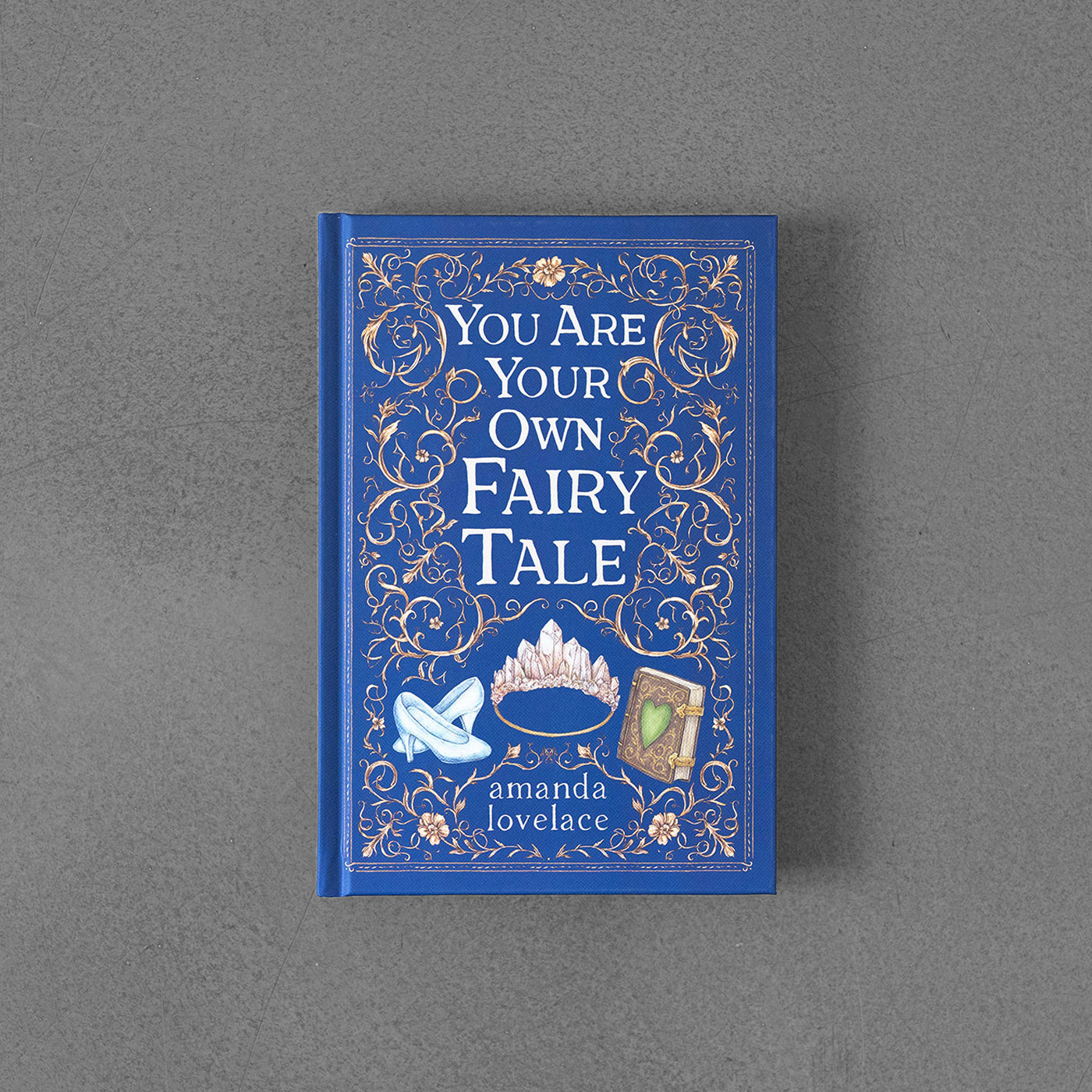 You are your own fairy tale Amanda Lovelace Book Therapy