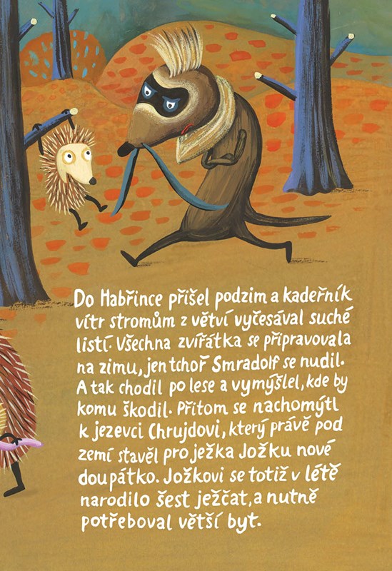 Jezevec Chrujda hledá poklad