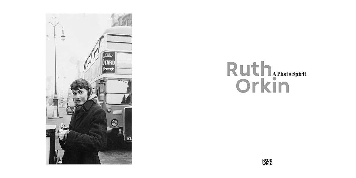 Ruth Orkin : A Photo Spirit