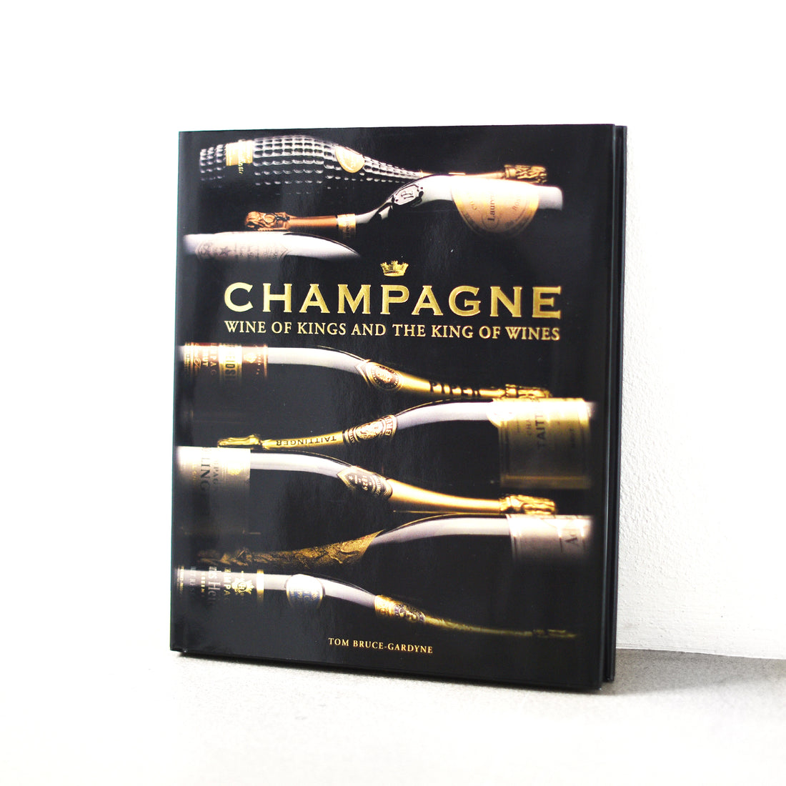 Champagne: Wine of Kings and The King of Wines