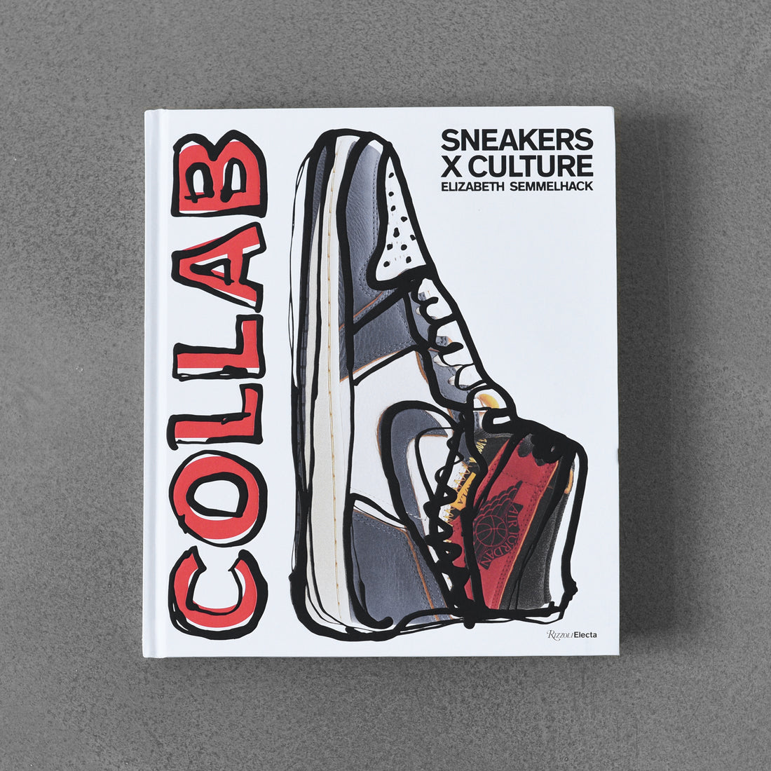 Sneakers X Culture: Collab - Elizabeth Semmelhack