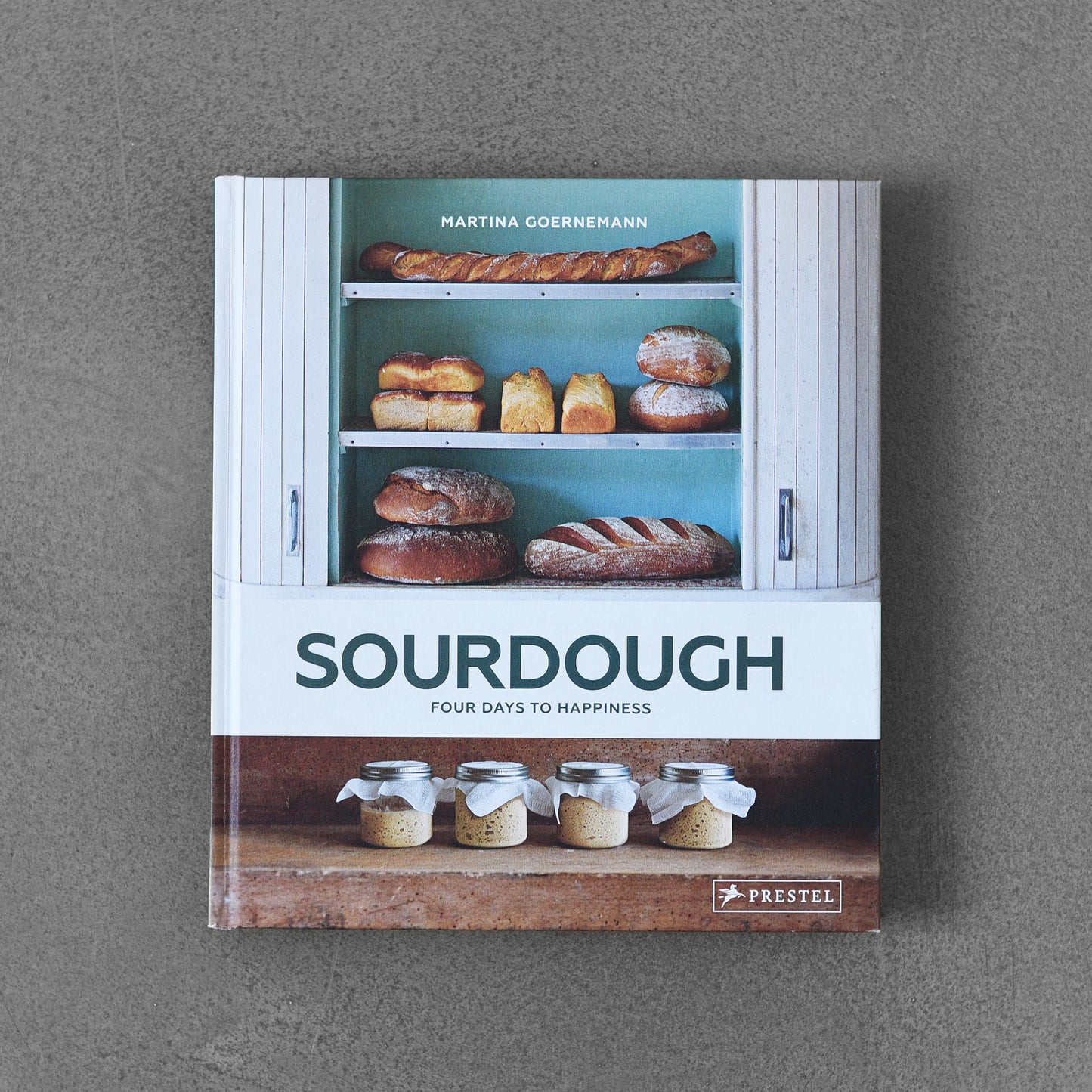 Sourdough: Four Days to Happiness
