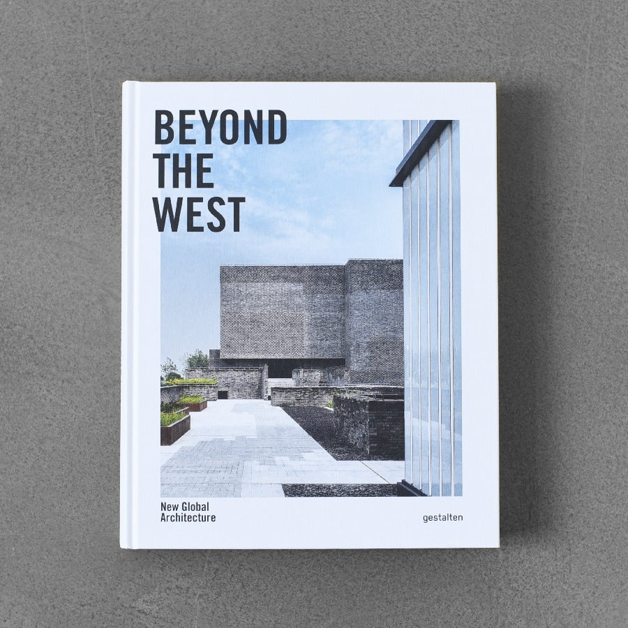 Beyond the West: New Global Architecture