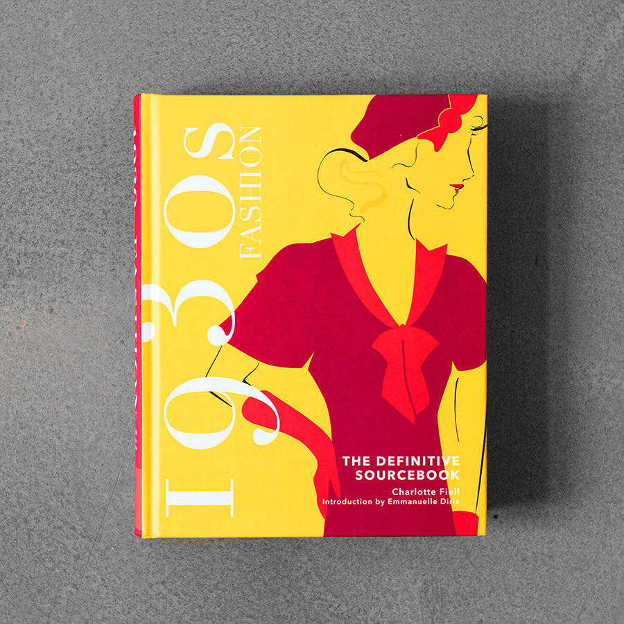 1930s Fashion: The Definitive Sourcebook