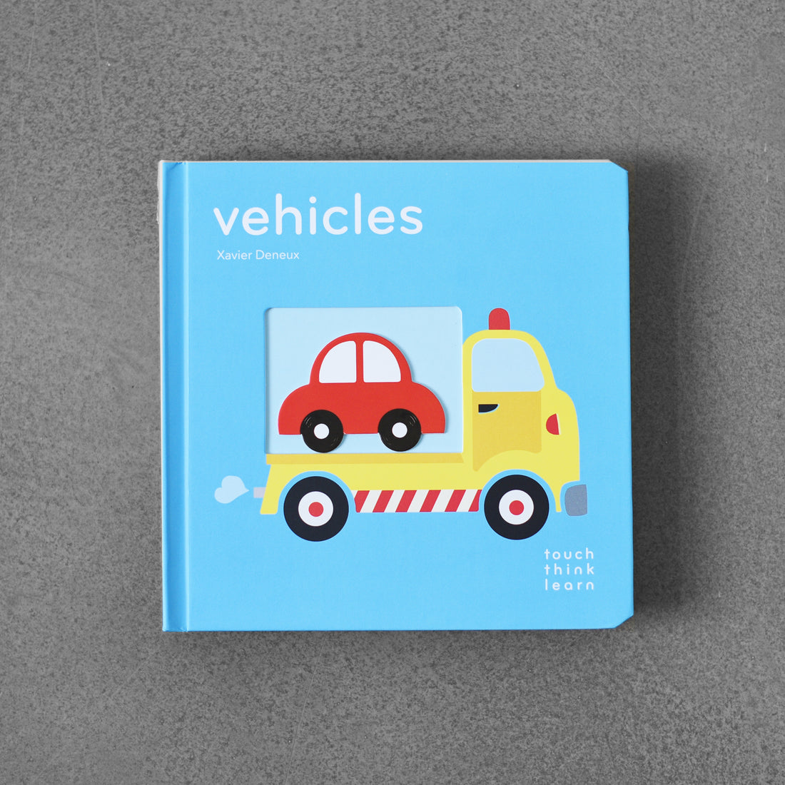 Touch Think Learn: Vehicles - Xavier Deneux