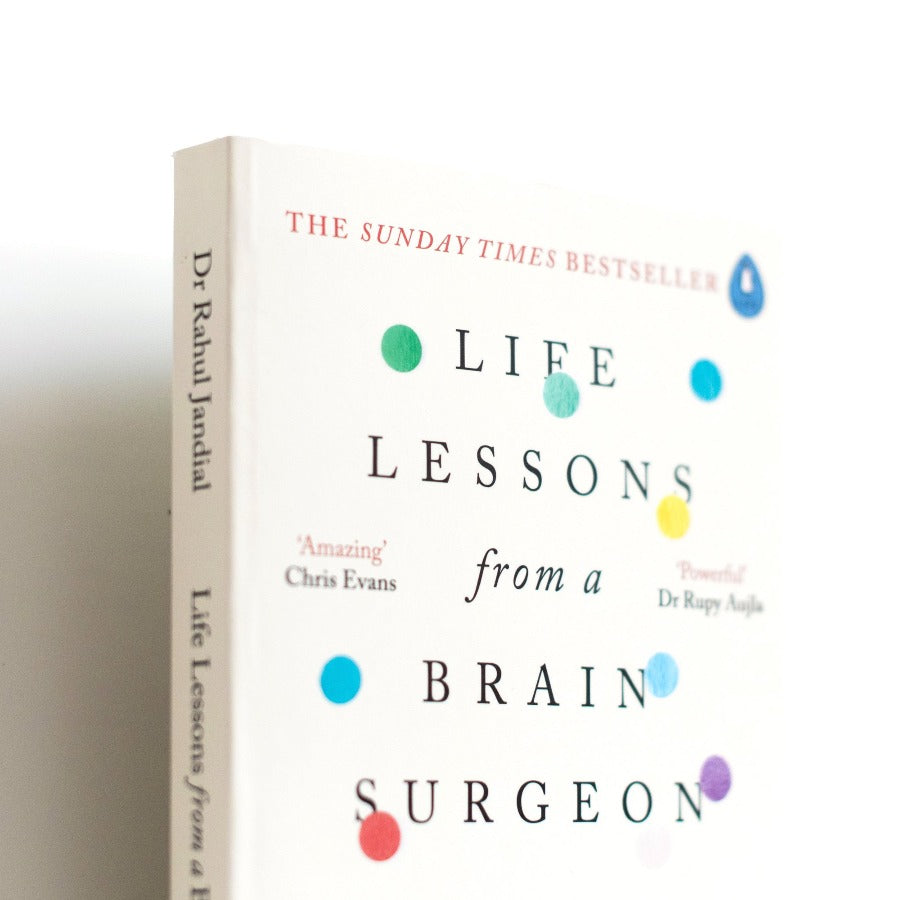 Life Lessons from Brain Surgeon: The New Science and Stories of the Brain