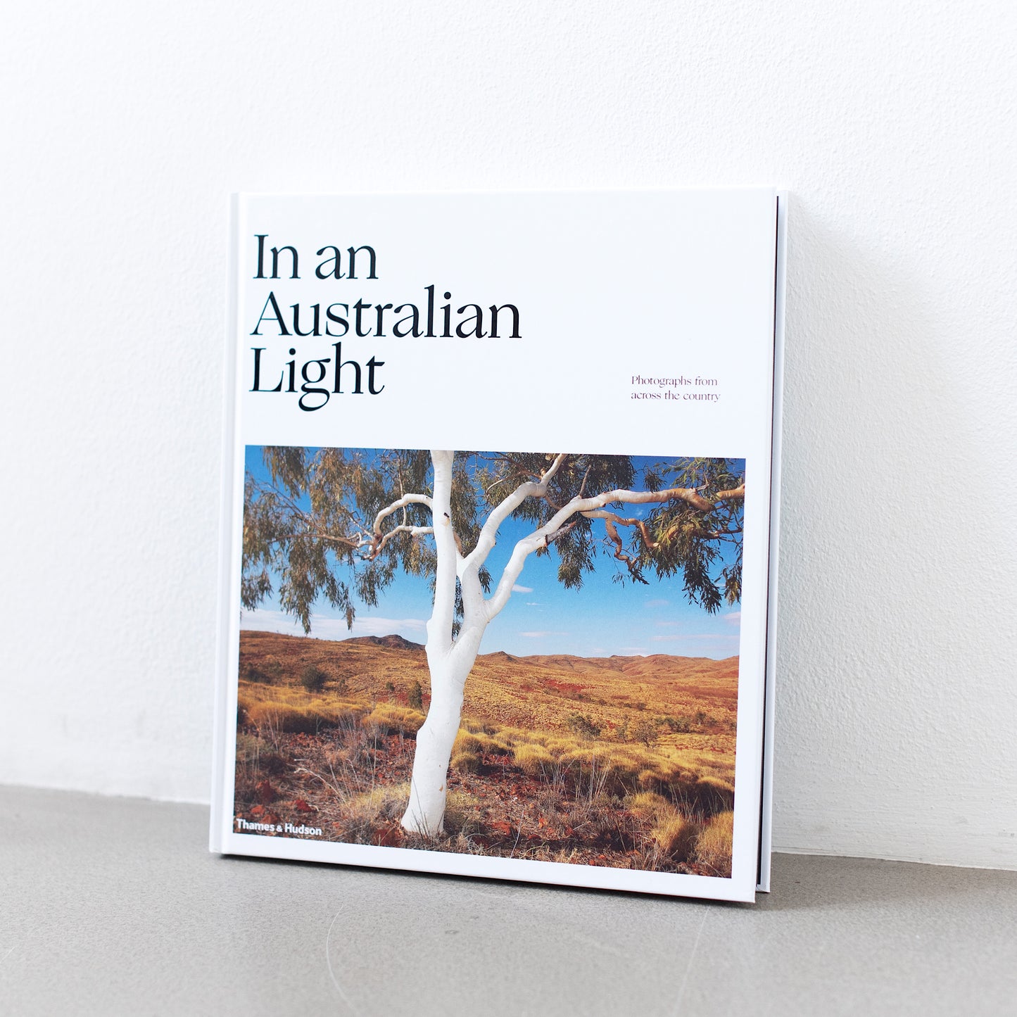 In an Australian Light: Photographs from Across the Country