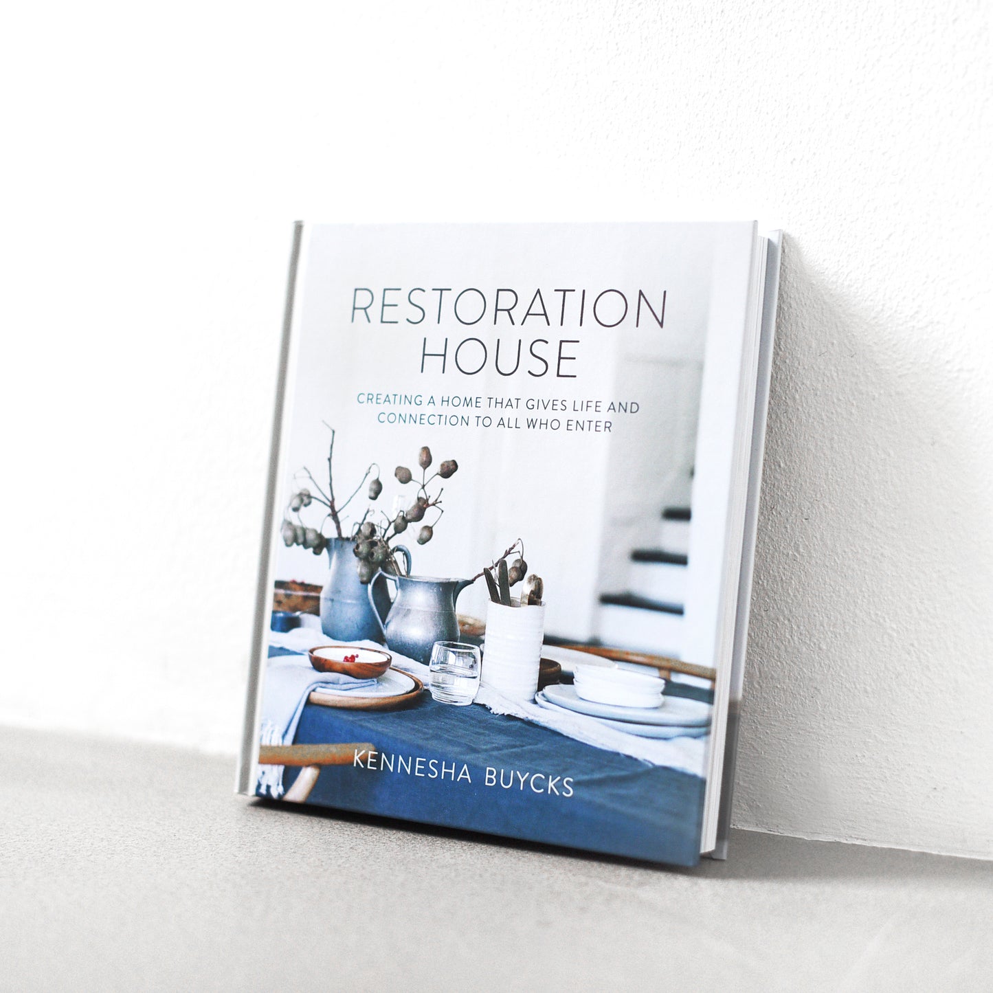 Restoration House: Creating a Home That Gives Life and Connection to All Who Enter