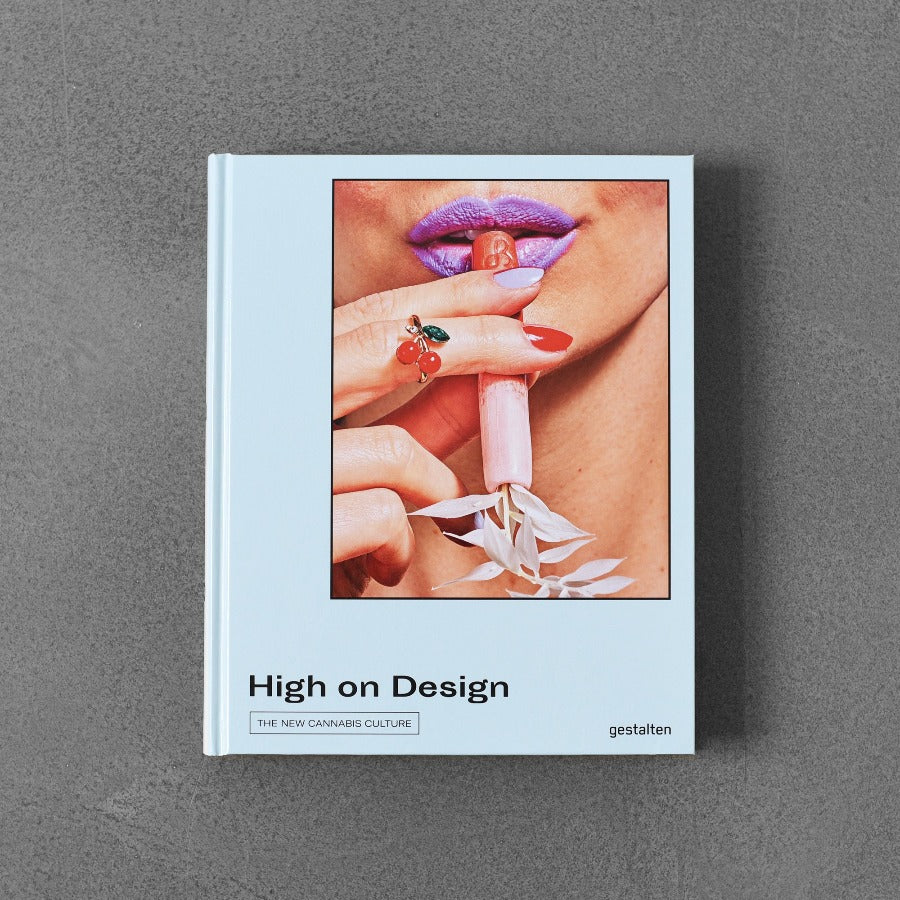 High on Design - The New Cannabis Culture