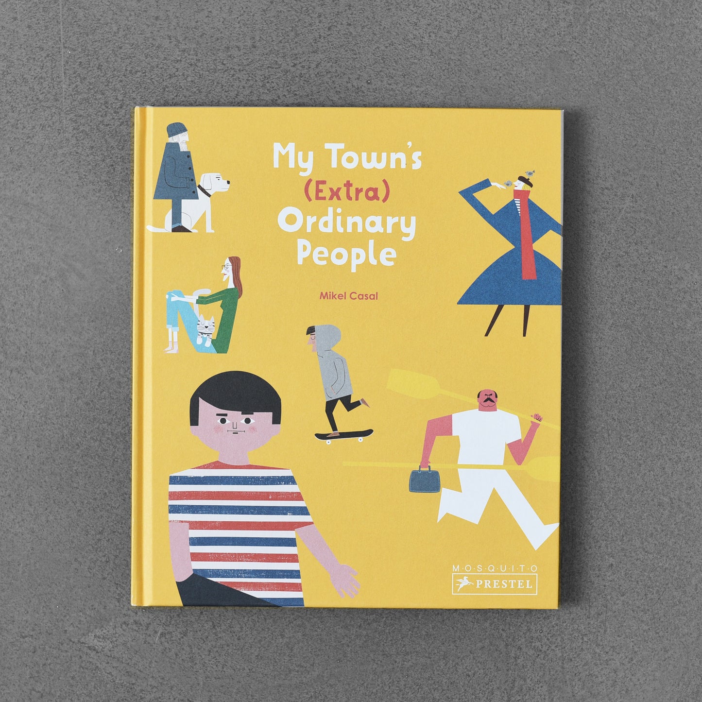 My Town’s (Extra) Ordinary People - Mikel Casal