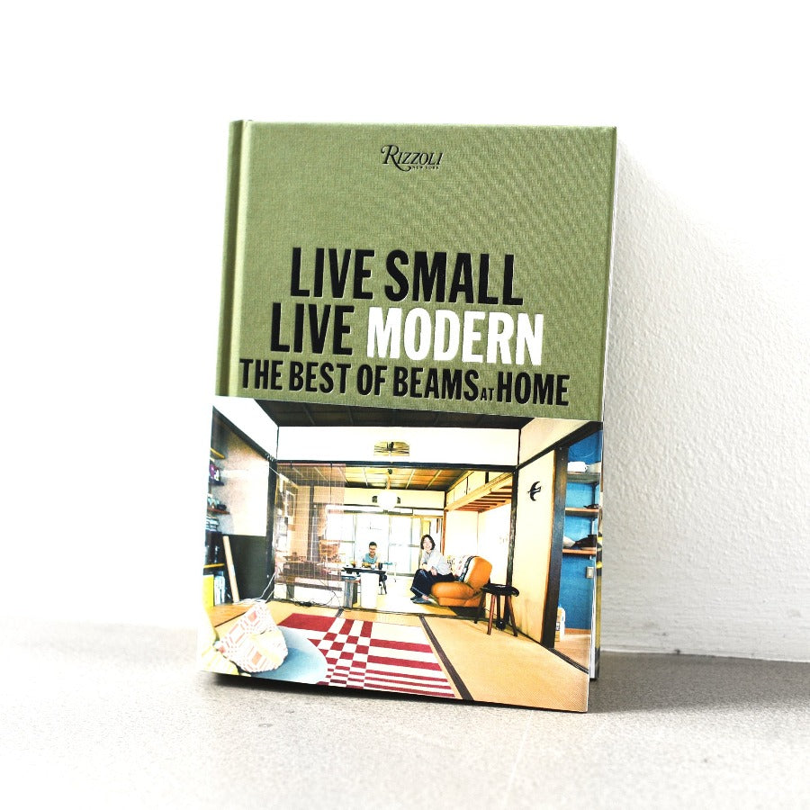 Live Small Live Modern: The Best of Beams at Home