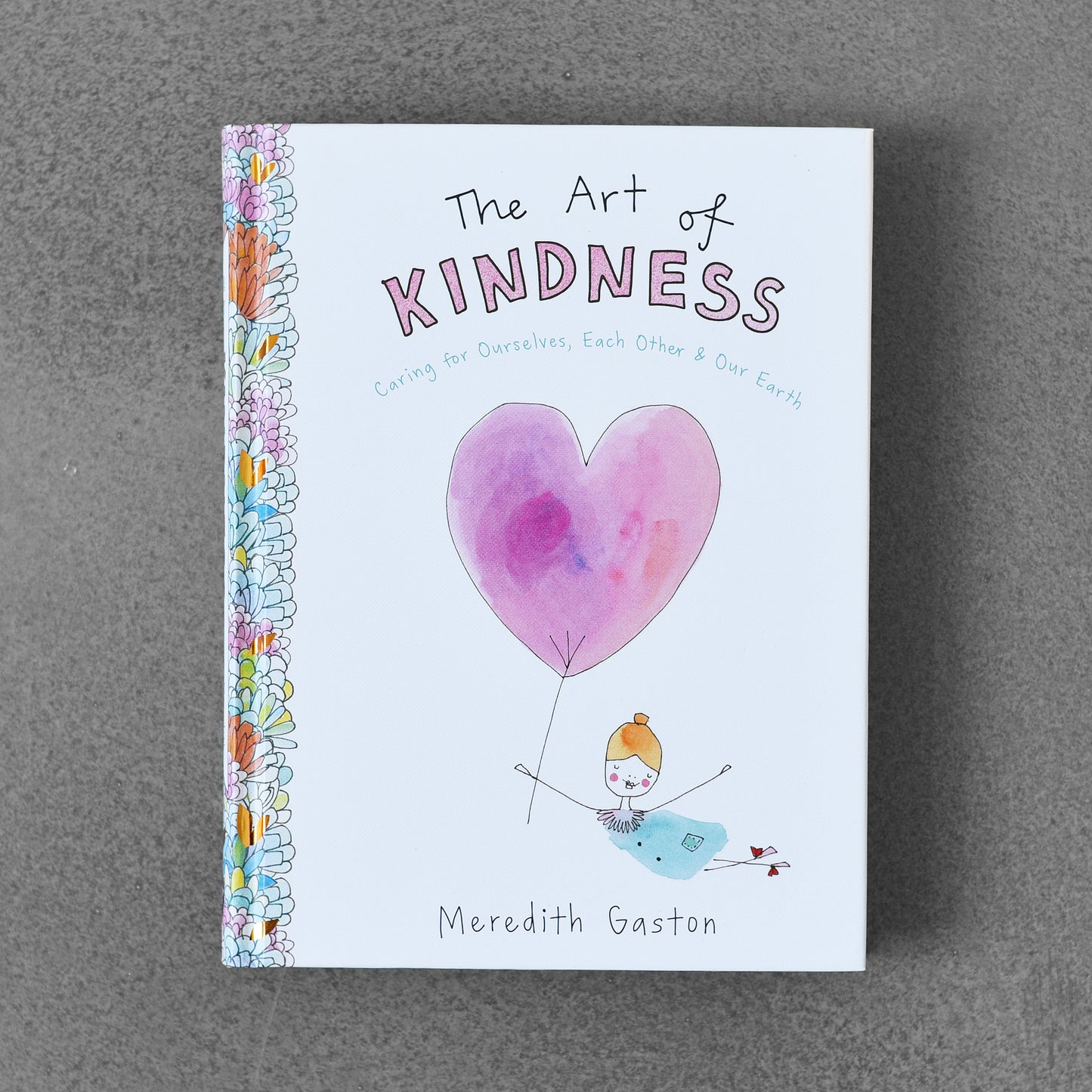 The Art of Kindness - Meredith Gaston