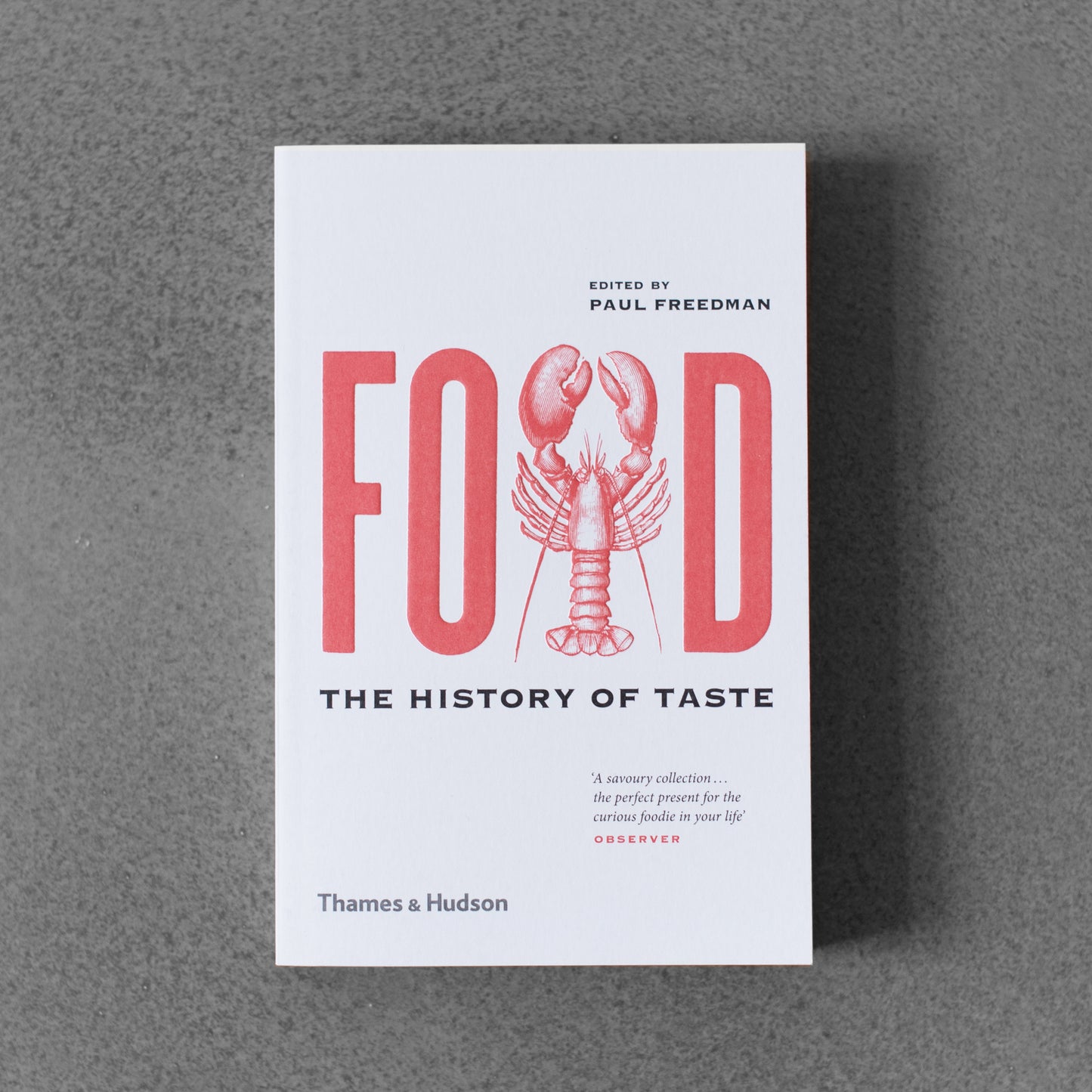Food: The History of Taste - Paul Freedman