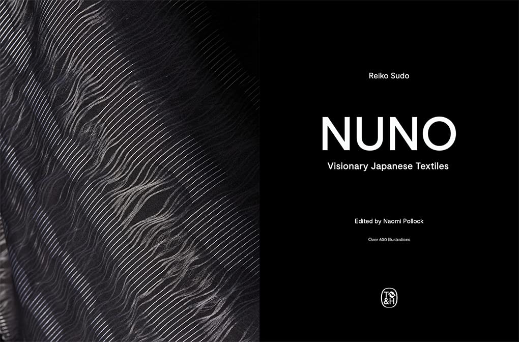 NUNO: Visionary Japanese Textiles