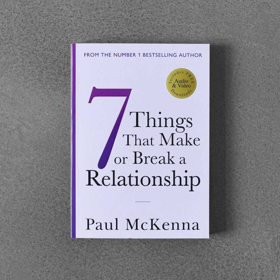 7 Things That Make or Break a Relationship - Paul McKenna