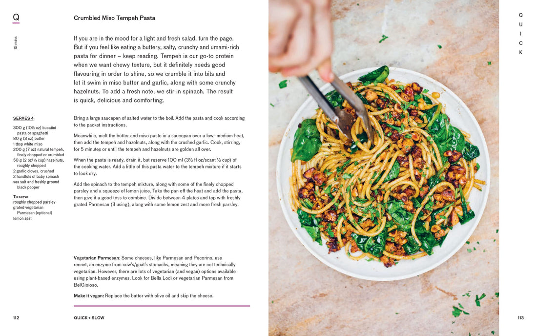 Green Kitchen: Quick & Slow: Joyful Vegetarian Recipes for Quick Weeknight Fixes and Slow Weekend Meals