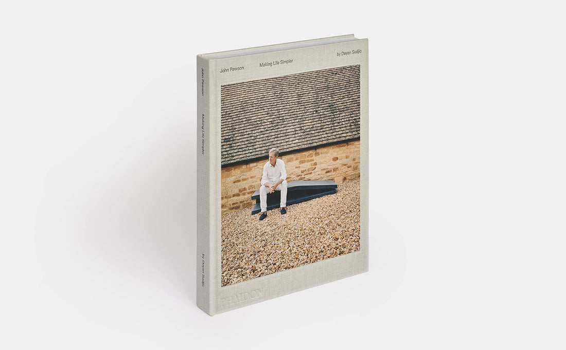 John Pawson, Making Life Simplier