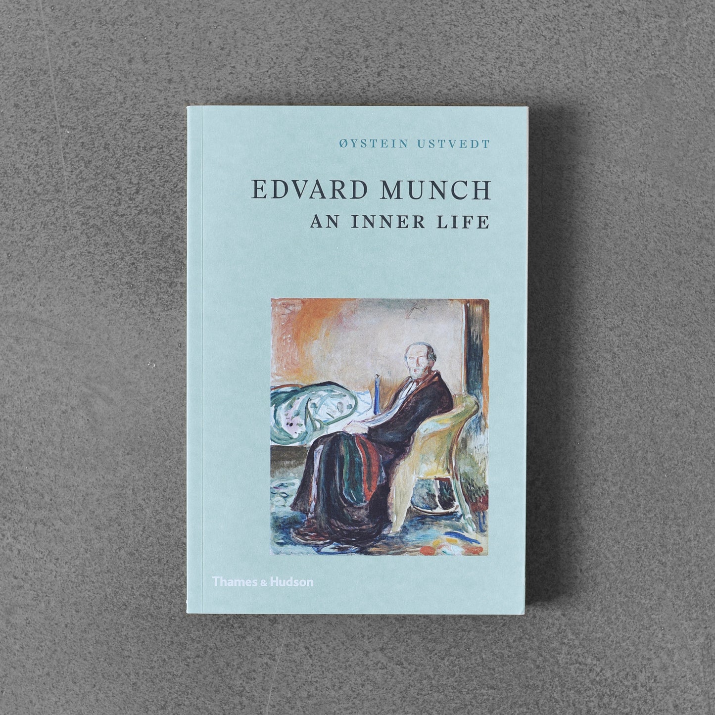 Edvard Munch: An Inner Life - Oysten Ustvedt