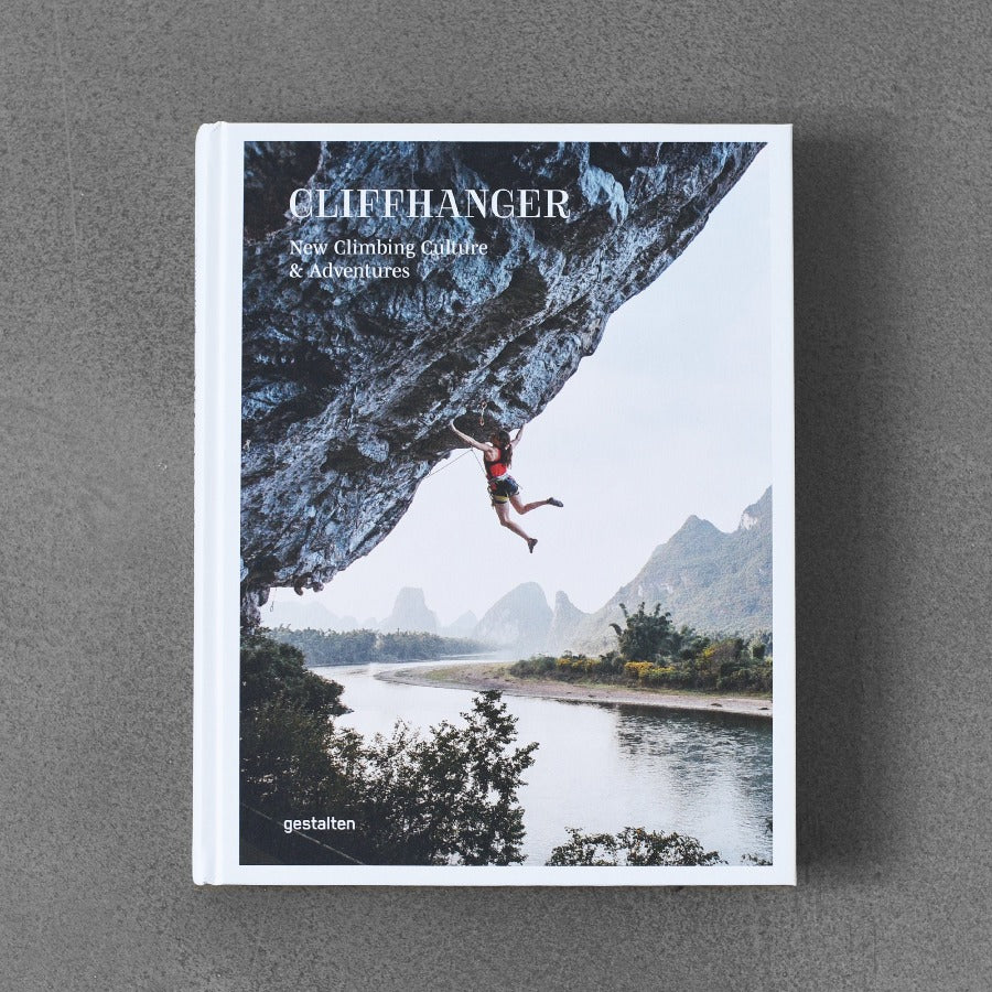 Cliffhanger: New Climbing Culture & Adventure