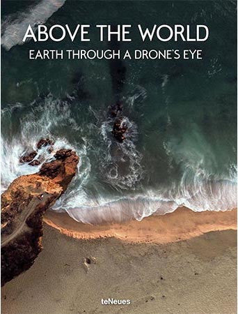 Above the World – Earth through a drones eye