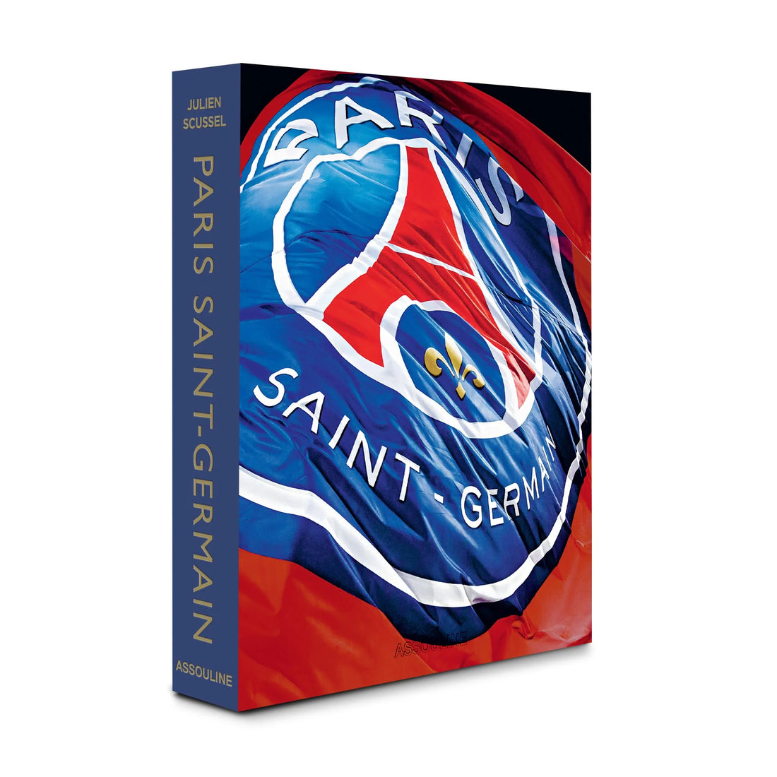 Paris Saint-Germain by Julien Scussel - Assouline's Ultimate Collection