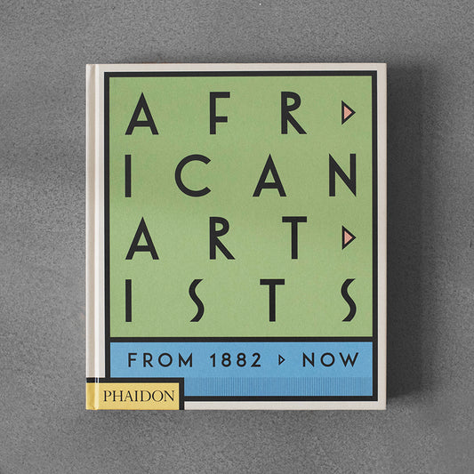 African Artists: From 1882 to Now