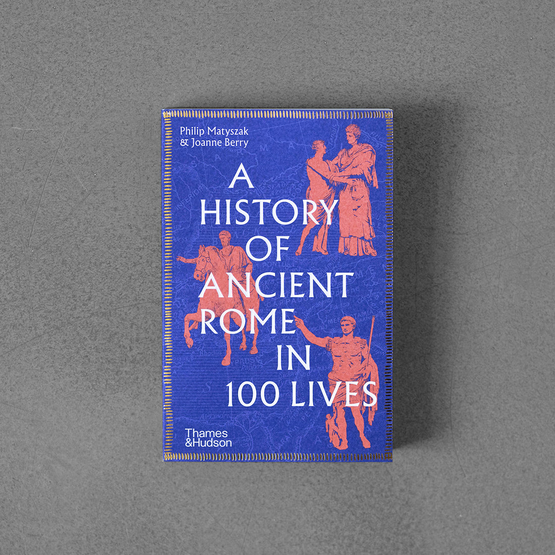 History of Ancient Rome in 100 Lives