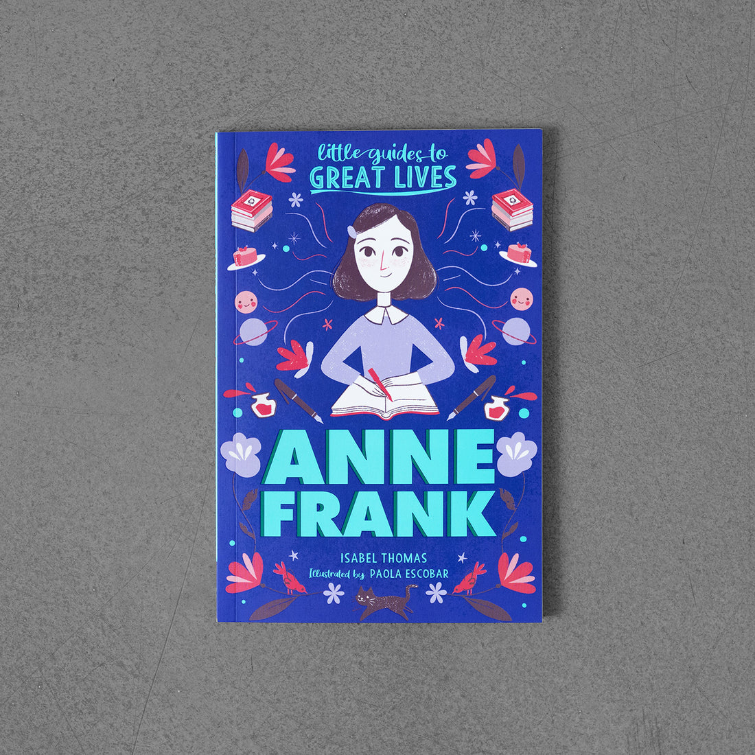 Little Guides to Great Lives: Anne Frank