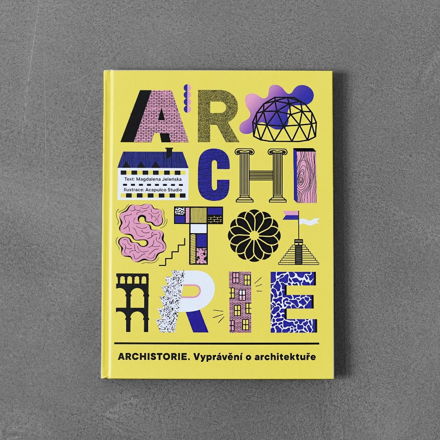 ARCHISTORIE. Vyprávění o architektuře