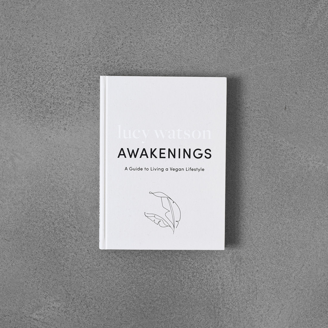 Awakenings : a guide to living a vegan lifestyle