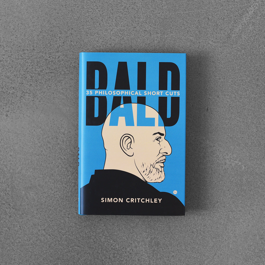 Bald: 35 Philosophical Short Cuts, Simon Critchley
