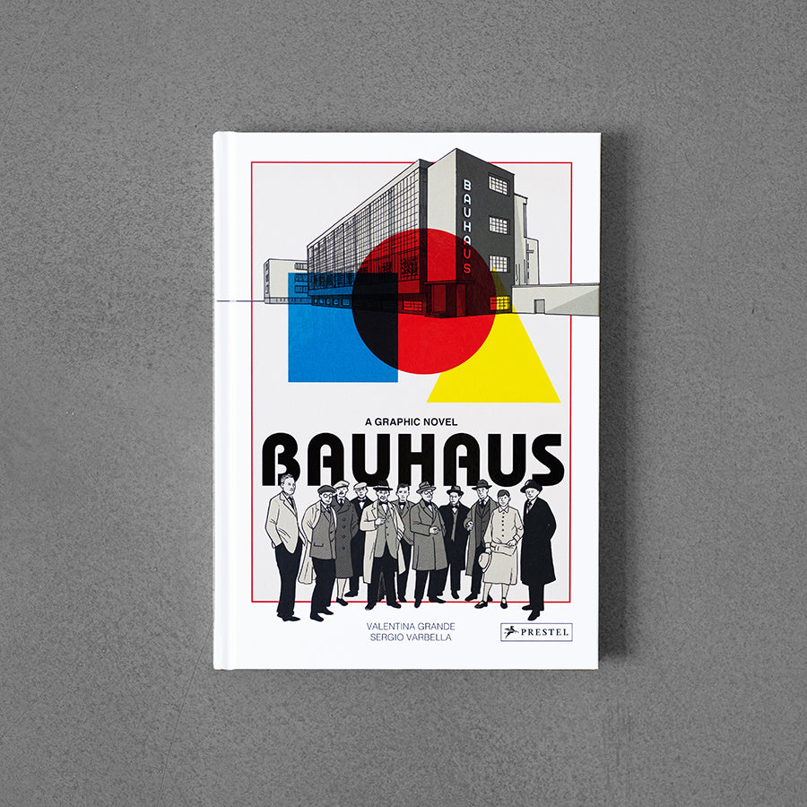 Bauhaus Graphic Novel – Valentina Grande, il. Sergio Varbella