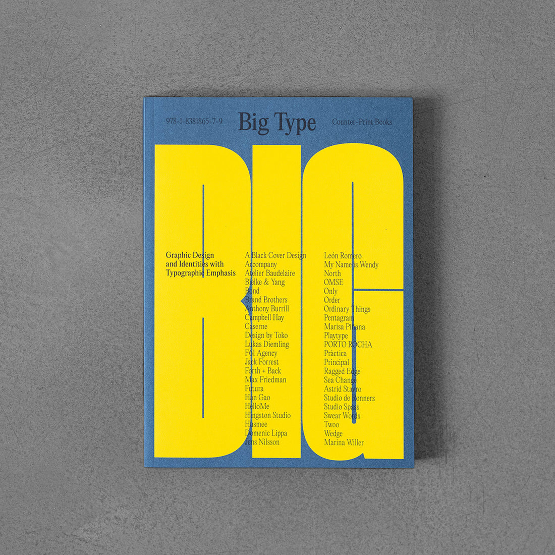 Big Type, Graphic design and Identities with Typographic Emphasis pb